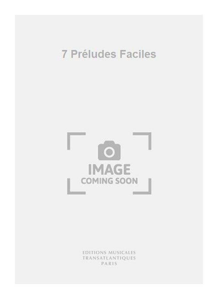 7 Préludes Faciles